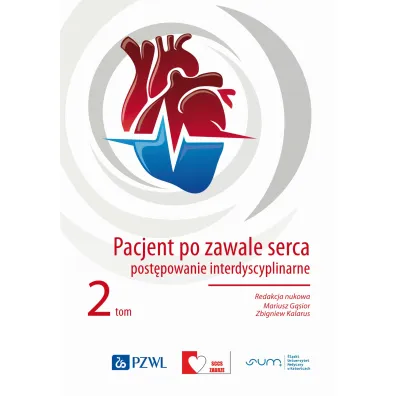 Pacjent po zawale serca - Mariusz G�sior, Zbigniew Kalarus
