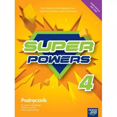 Super Powers 4 NEON. Podr�cznik do j�zyka angielskiego dla klasy czwartej szko�y podstawowej - Barbara �ciborowska, Jon Hird, Magdalena Shaw, Aleksandra Dziewicka, Kevin Hadley