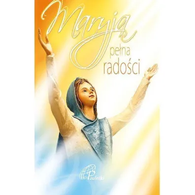 Maryja pe�na rado�ci