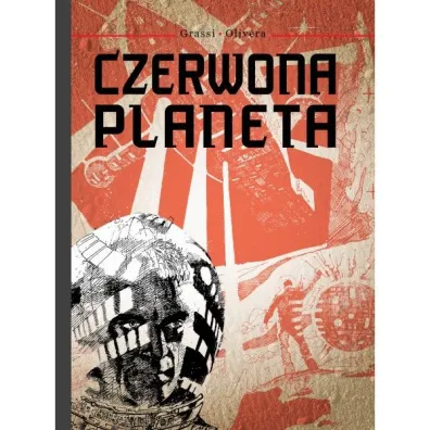 Czerwona planeta - Grassi Alfredo, Olivera Lucho