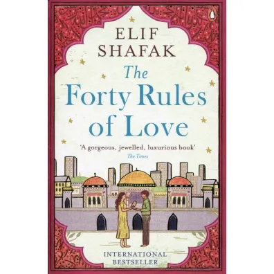 The Forty Rules of Love wer. angielska - Elif Shafak