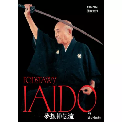 Podstawy iaido - Yamatsuta Shigeyoshi