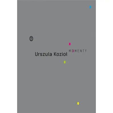 Momenty - Urszula Kozio�