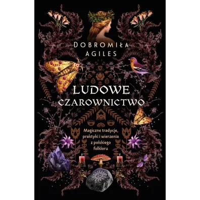 Pakiet: CzaroMarownik 2026, Ludowe czarownictwo. Magiczne tradycje, praktyki i wierzenia z polskiego folkloru