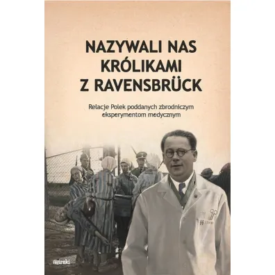 Nazywali nas k�likami z Ravensbr�ck