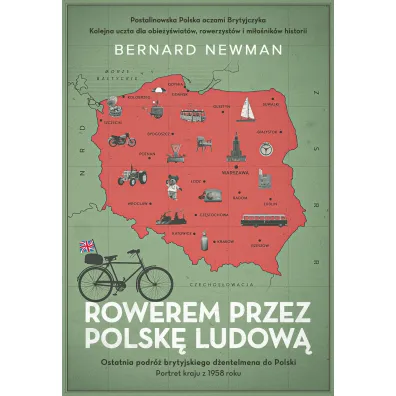 Rowerem przez Polsk� Ludow�. Portret kraju z 1958 roku