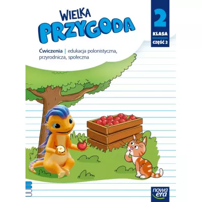 Wielka Przygoda. �wiczenia. Klasa 2. Cz�� 2. Edukacja polonistyczna, przyrodnicza i spo�eczna - El�bieta Kacprzak, Joanna Winiecka-Nowak, Ma�gorzata Ogrodowczyk, Anna  �adzi�ska