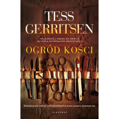 Ogr�d ko�ci - Tess Gerritsen
