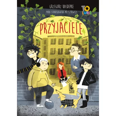 Przyjaciele - Grzegorz Kasdepke