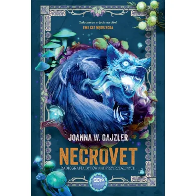 Necrovet. Radiografia byt�w nadprzyrodzonych - Joanna W. Gajzler