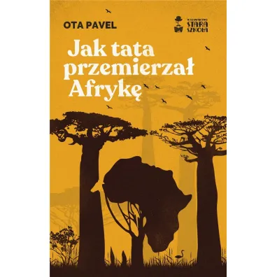 Jak tata przemierza� Afryk� - Ota Pavel