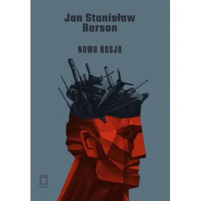 Nowa Rosja - Jan Stanis�aw Berson