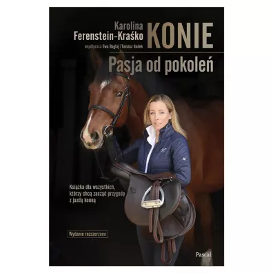 Konie. Pasja od pokole� - Karolina Ferenstein-Kra�ko