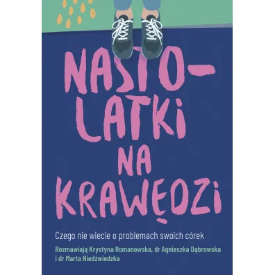 Nastolatki na kraw�dzi - Krystyna Romanowska