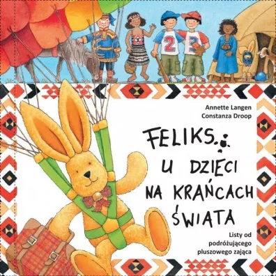 Feliks u dzieci na kracach wiata T.5 - Annette Langen
