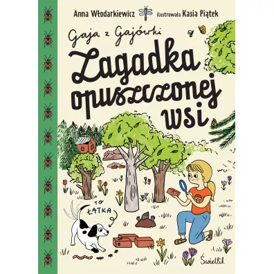 Zagadka opuszczonej wsi. Gaja z Gaj�wki. Tom 2