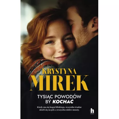 Tysi�c powod�w, by kocha� - Krystyna Mirek