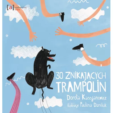 30 znikaj�cych trampolin - Dorota Kassjanowicz
