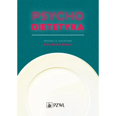 Psychodietetyka - Anna Brytek-Matera