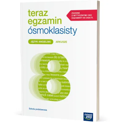 Teraz egzamin �smoklasisty. J�zyk angielski. Arkusze