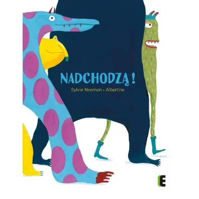 Nadchodz�! - Sylvie Neeman