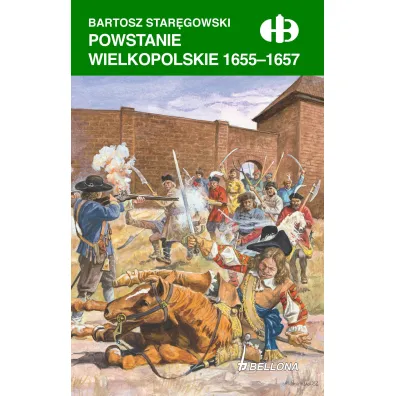 Powstanie wielkopolskie 1655-1657 - Bartosz  Star�gowski