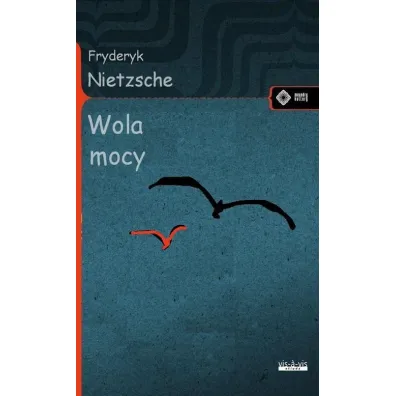 Wola mocy - Fryderyk Nietzsche