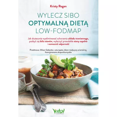 Wylecz SIBO optymaln� diet� LOW-FODMAP - Kristy Regan