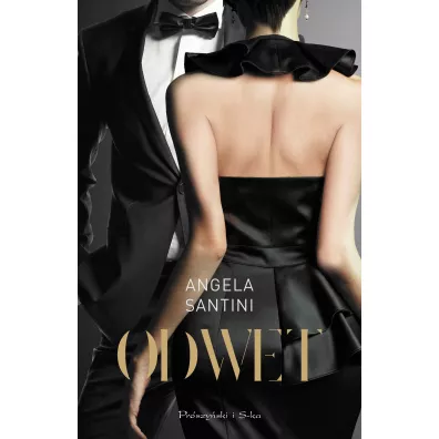Odwet. Andrea Cherry. Tom 3 - Angela  Santini