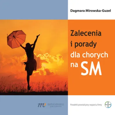 Zalecenia i porady dla chorych na SM - Dagmara Mirowska-Guzel