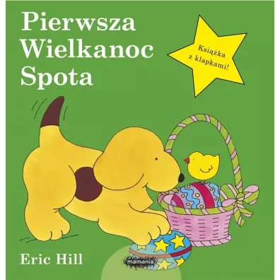Pierwsza Wielkanoc Spota - Eric Hill