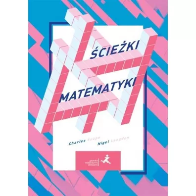 �cie�ki matematyki - Charles  Snape, Nigel Langdon