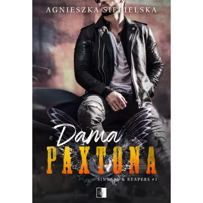 Dama Paxtona. Sinners & Reapers. Tom 1 - Agnieszka Siepielska