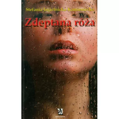 Zdeptana ra - Stefania Jagielnicka-Kamieniecka, Stefan Jagielnicka-Kamieniecka