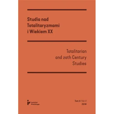Studia nad totalitaryzmami i wiekiem XX Nr 2/2018