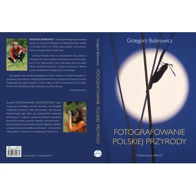Fotografowanie polskiej przyrody - Grzegorz Bobrowicz