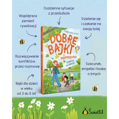 Idziemy na spacer! Dobre bajki dla przedszkolak�w