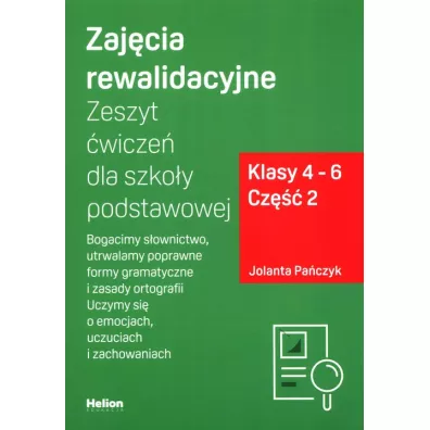 Zaj�cia rewalidacyjne. Zeszyt �wicze� dla szko�y podstawowej. Klasy 4-6. Cz�� 2 - Jolanta Pa�czyk