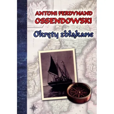 Okr�ty zb��kane - Antoni Ferdynand Ossendowski
