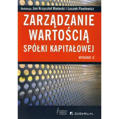 Zarz�dzanie warto�ci� sp�ki kapita�owej - Leszek Paw�owicz, Jan K Bielecki