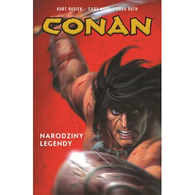 Narodziny legendy. Conan. Tom 1