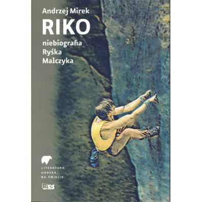 Riko. Niebiografia Ry�ka Malczyka - Andrzej Mirek