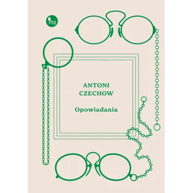 Opowiadania - Anton Czechow