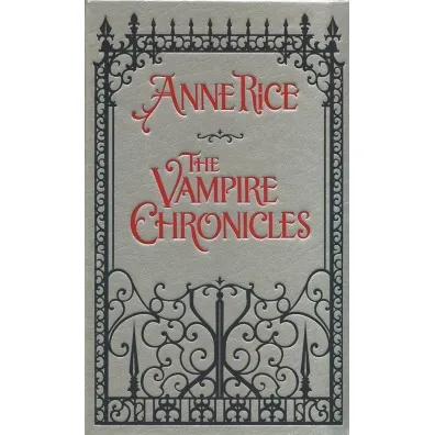 The Vampire Chronicles EXP-PROP - Anne Rice
