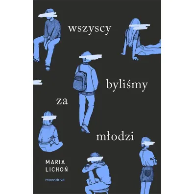 Wszyscy byli�my za m�odzi