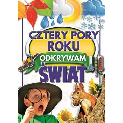 Cztery pory roku. Odkrywam �wiat - Werner Joanna