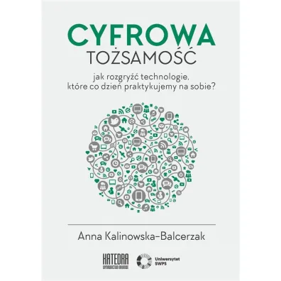 Cyfrowa to�samo�� - Anna  Kalinowska-Balcerzak