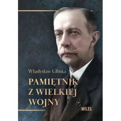 Pami�tnik z Wielkiej Wojny - W�adys�aw Glinka