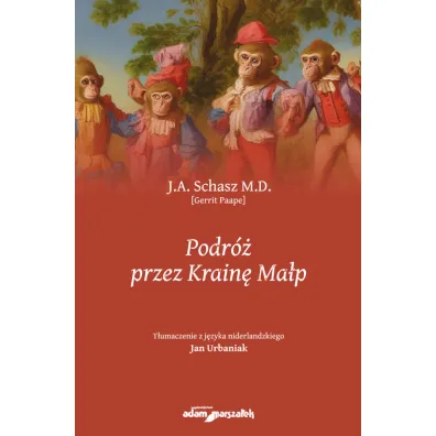 Podr� przez Krain� Ma�p - Gerrit Paape