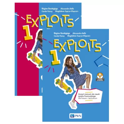 Exploits 1. Podr�cznik i zeszyt �wicze� do j�zyka francuskiego dla liceum i technikum - R�gine Bout�gège, Magdalena Supryn-Klepcarz, Alessandra Bello, Carole Poirey